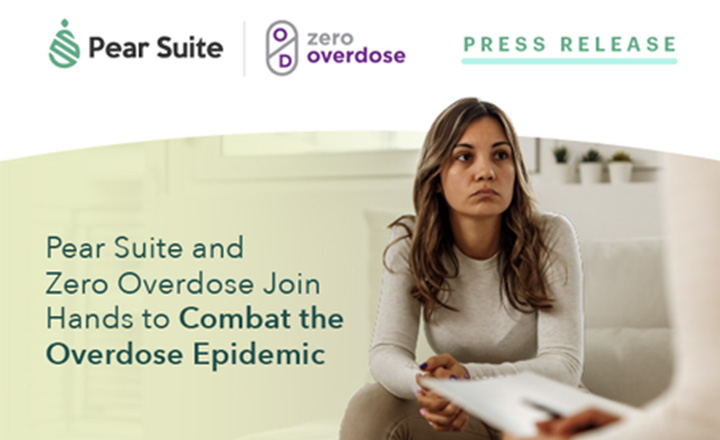 Pear Suite and Zero Overdose Join Hands to Combat the Overdose Epidemic